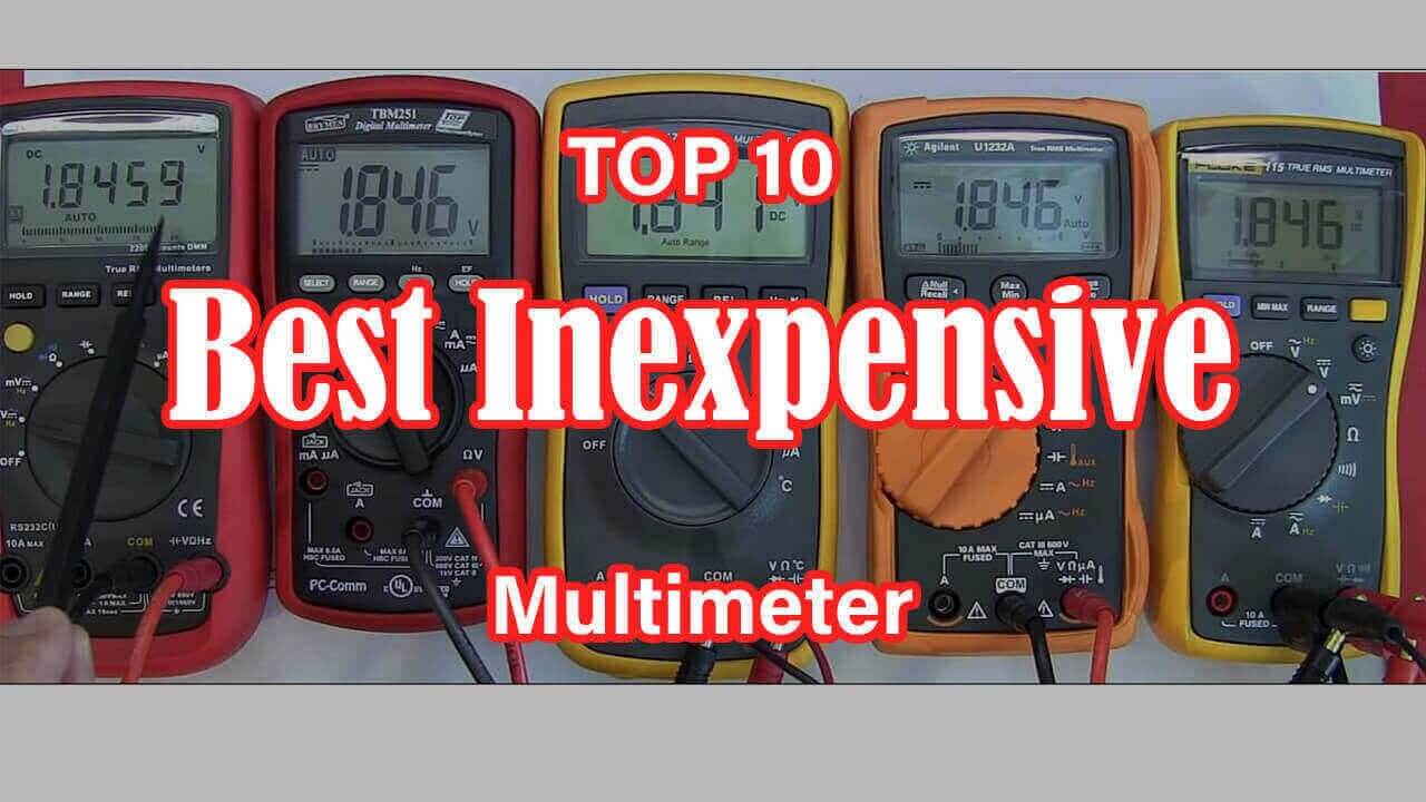 Best Inexpensive Multimeter 2022 - 10 Cheap Multimeters