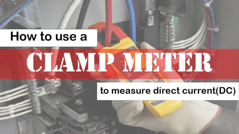 How to measure DC current with Clamp Meter (Simple Steps)