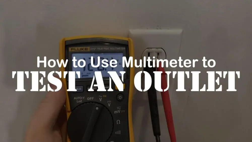 How to use a multi-meter to test an outlet