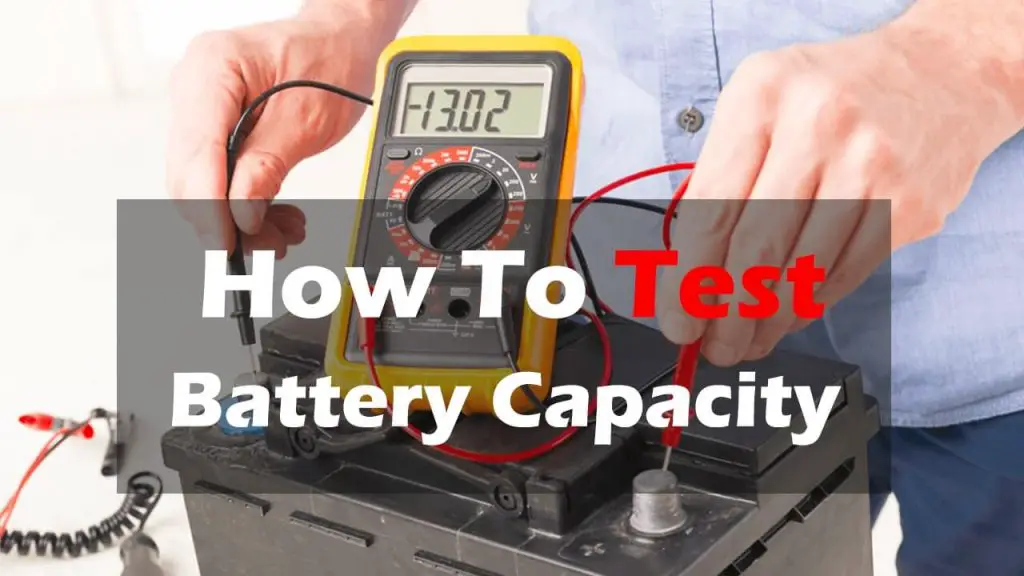 How To Test Battery Capacity, Amps-hours, mAh in 2022