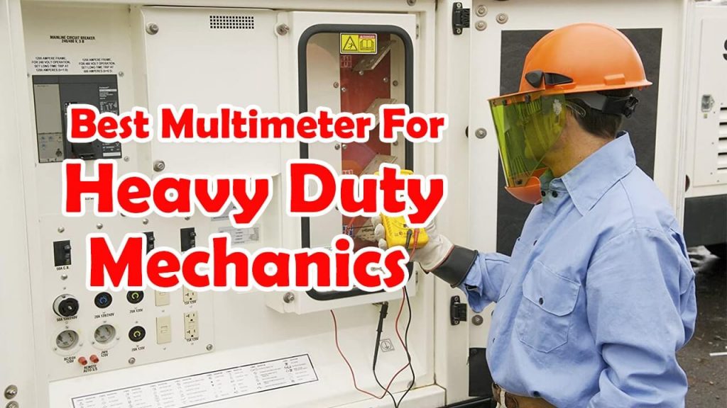What is the best multimeter for heavy duty mechanics?
