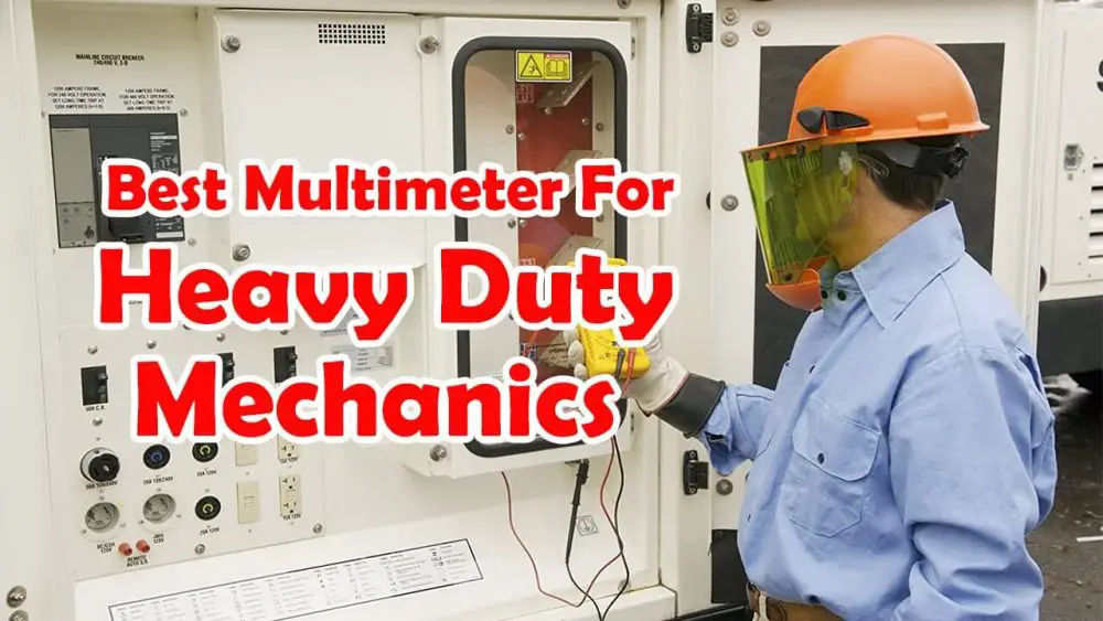 What is the best multimeter for heavy duty mechanics