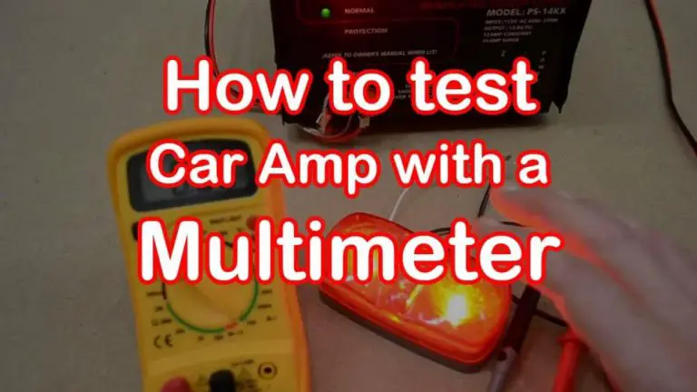 How To Test A Car Amplifier With A Multimeter? - Multimetertools