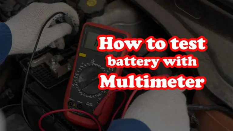 How to test battery with a multimeter 2022?