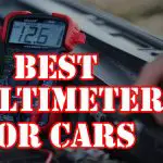 10 Best Multimeter for Cars Reviews 2022