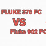 FLUKE 376 FC VS Fluke 902 FC
